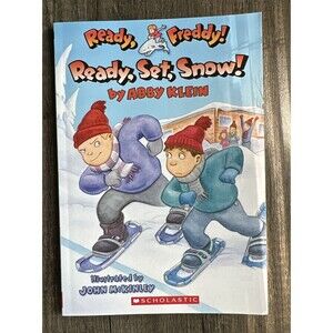 Ready, Freddy! Ser.: Ready, Set, Snow! (Ready, Freddy! #16) by Abby Klein (2009)
